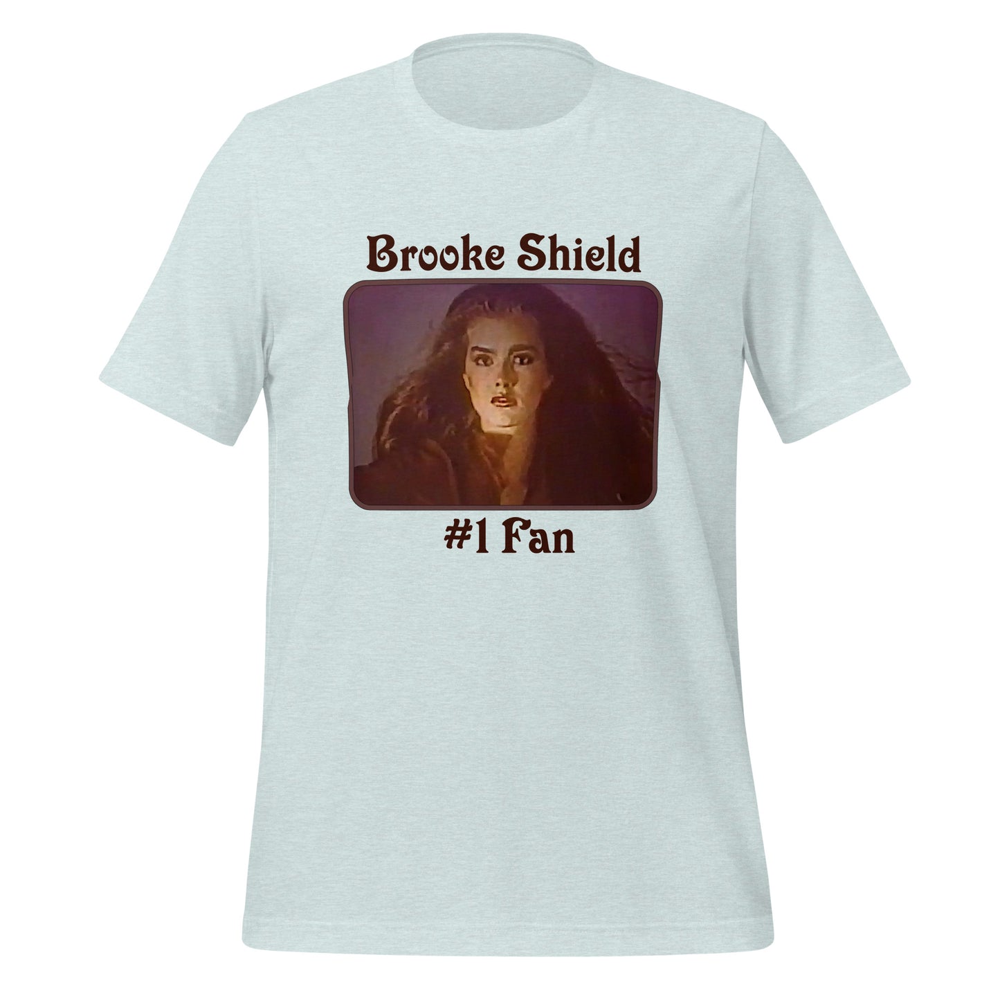 Brooke Shield #1 Fan Unisex T-shirt Light